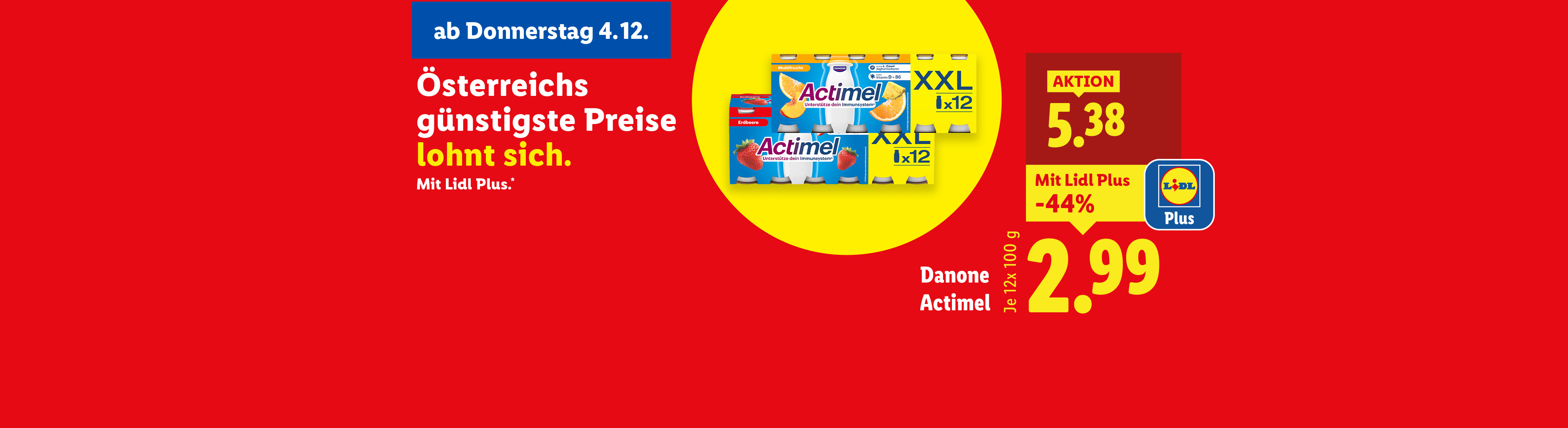 Lidl-Werbung für Danone Actimel XXL-Packungen mit 12x100g in verschiedenen Geschmacksrichtungen, reduziert auf 2,99€ mit Lidl Plus.