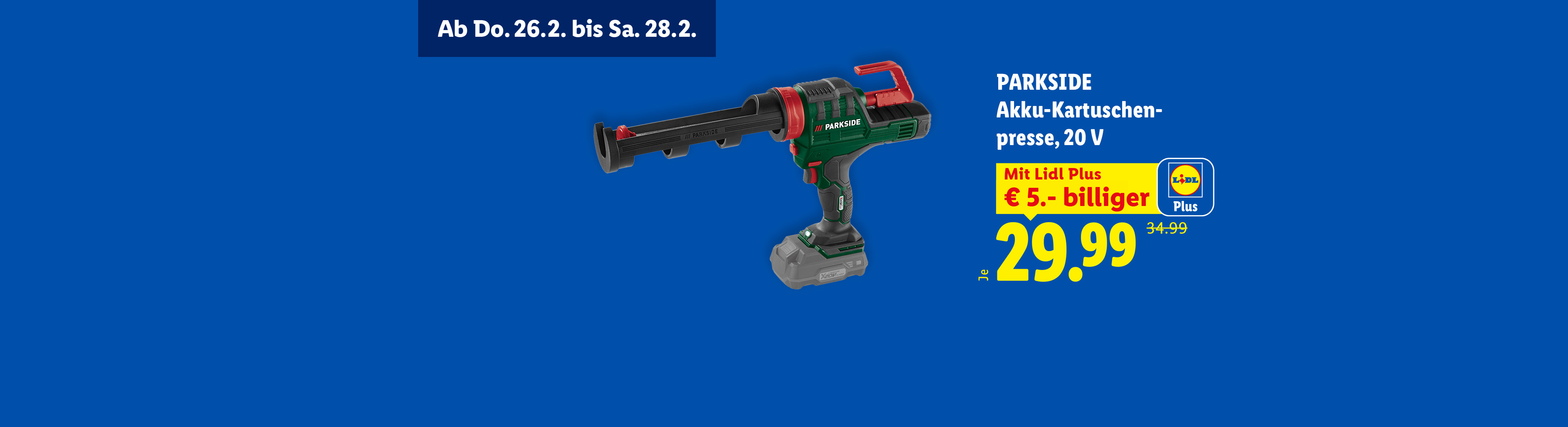 Eine Akku-Kartuschenpresse, 20 V, mit einem Preis von 29,99 € (ursprünglich 34,99 €) und einem Lidl Plus Rabatt von 5 €.