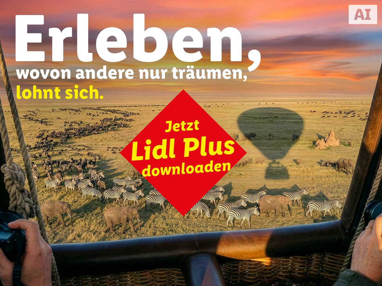 Heißluftballonfahrt über die Savanne mit Zebras und Elefanten, beworben mit „Erleben, wovon andere nur träumen, lohnt sich.“ und „Jetzt Lidl Plus downloaden“. Das Bild ist KI-generiert