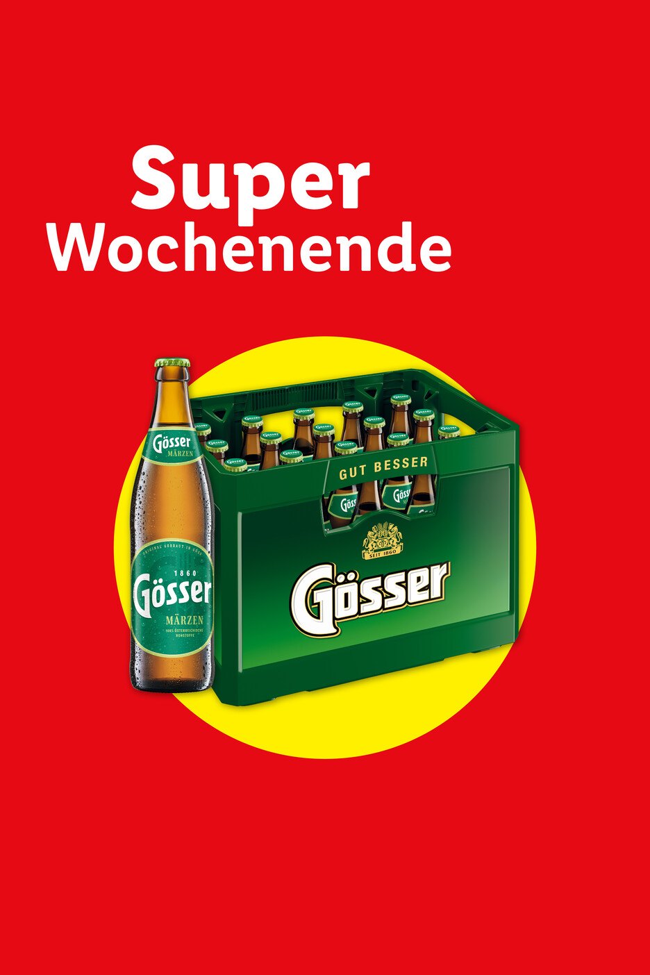 Gösser Märzen Bierflasche und Kasten auf gelbem Kreis mit „Super Wochenende“ Text.