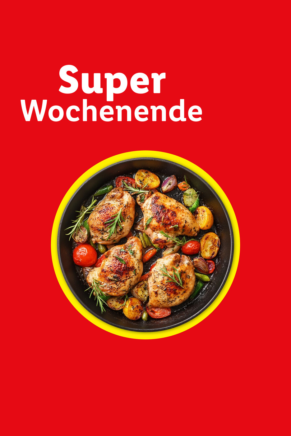 Gebratenes Hähnchen mit Gemüse in einer Pfanne, darüber der Text 'Super Wochenende'.