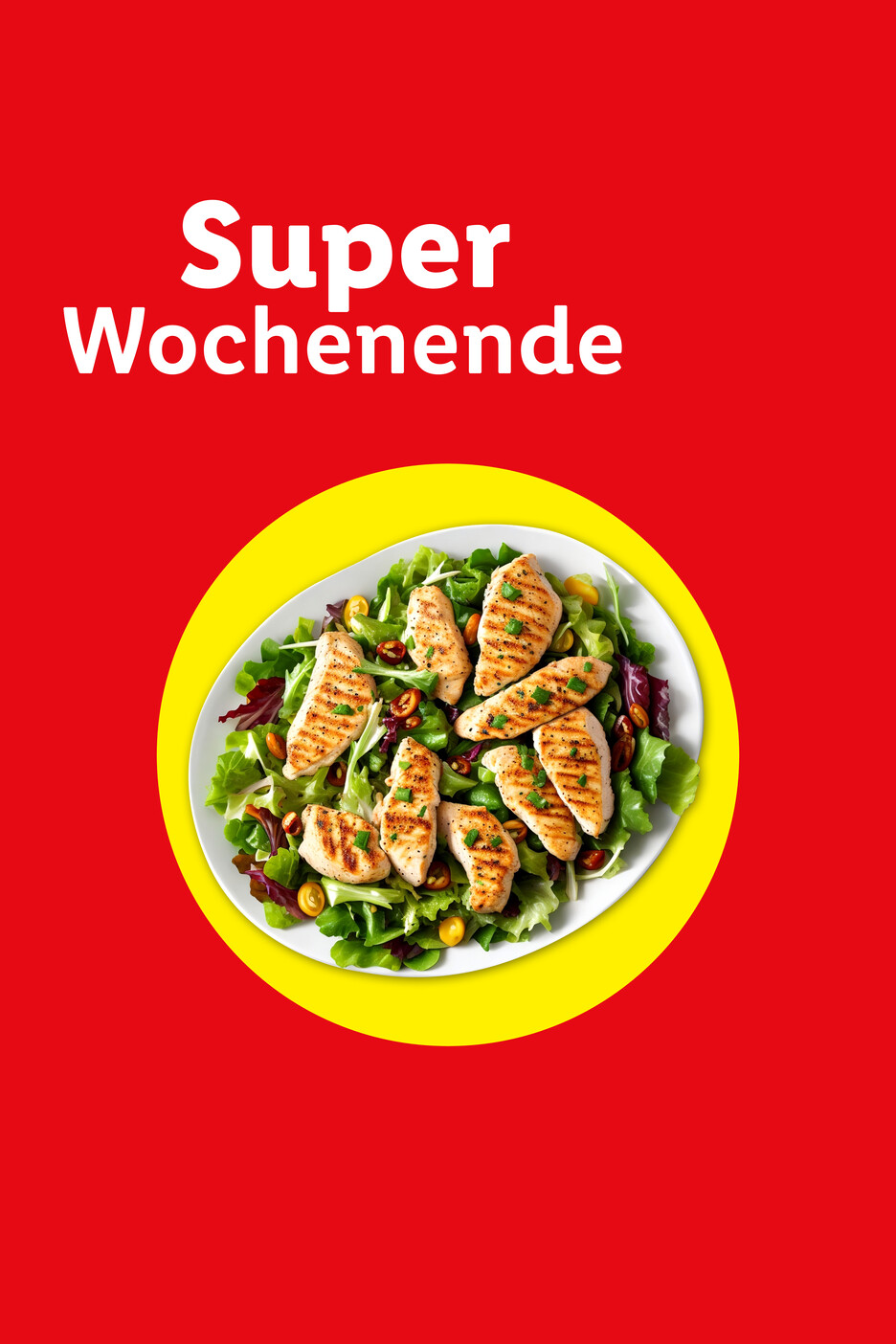 Hähnchensalat auf einem Teller mit gelbem Kreis auf rotem Hintergrund, Text: Super Wochenende.