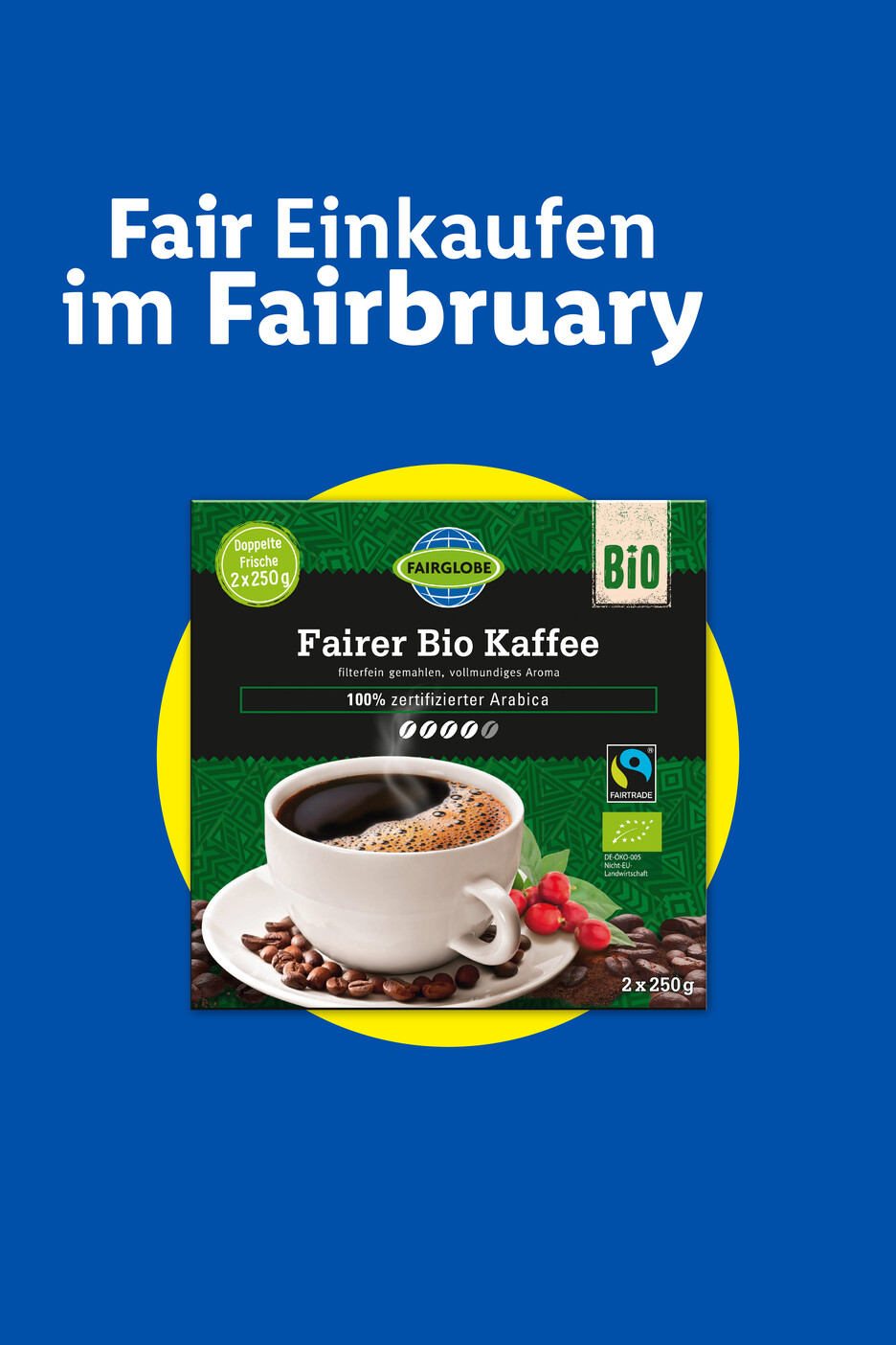 Fair Einkaufen im Fairbruary: Packung mit fairem Bio-Kaffee und einer Tasse Kaffee.
