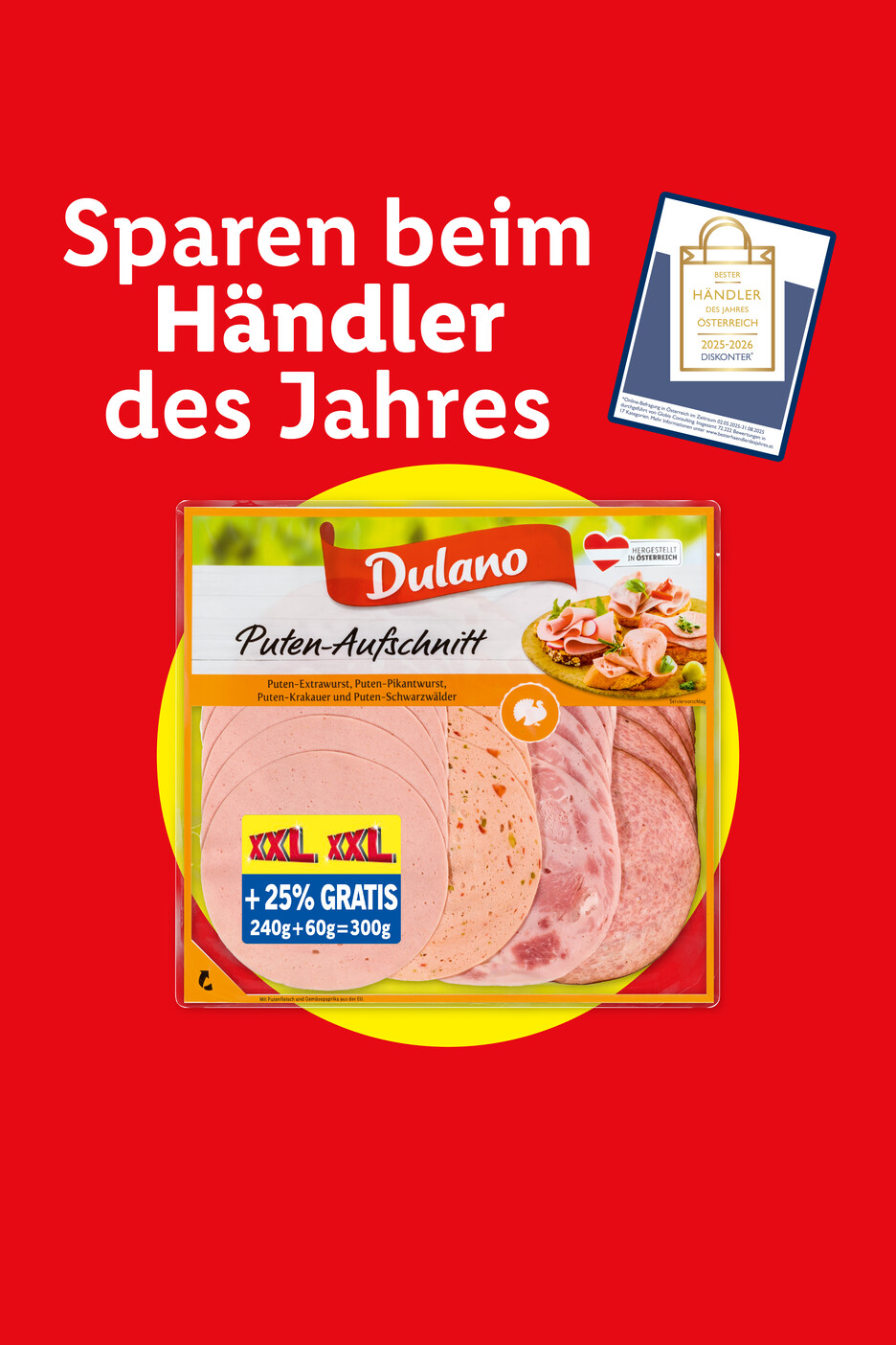 Dulano Puten-Aufschnitt mit 25% gratis, beworben als „Bester Händler des Jahres Österreich“.