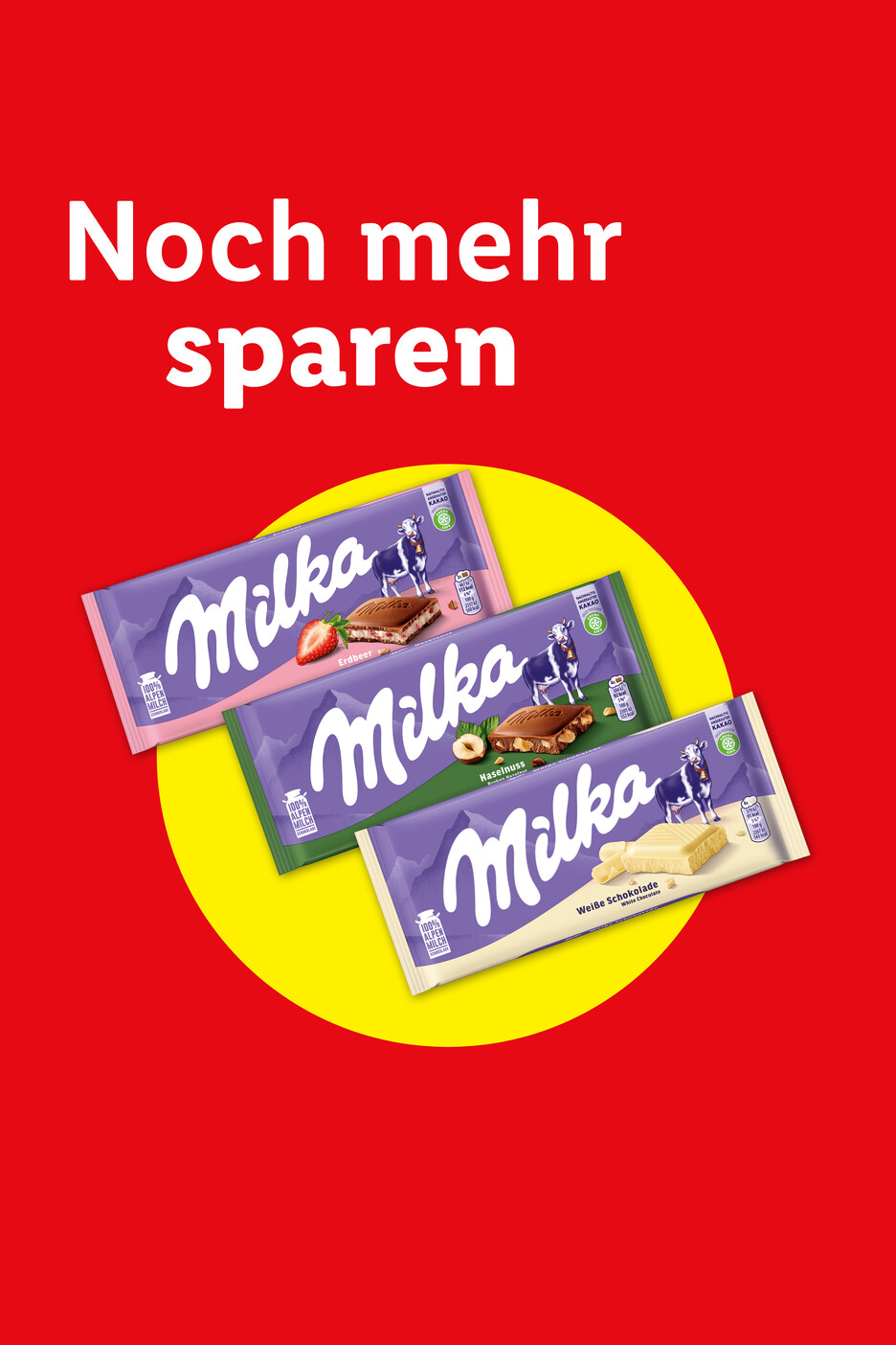 Drei Tafeln Schokolade in den Sorten Erdbeer, Haselnuss und weiße Schokolade mit dem Text „Noch mehr sparen“.