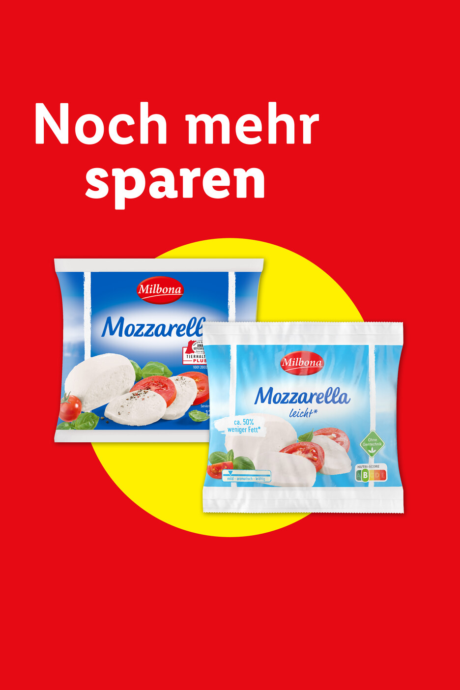 Zwei Packungen Mozzarella, eine davon fettreduziert, mit dem Text „Noch mehr sparen“.