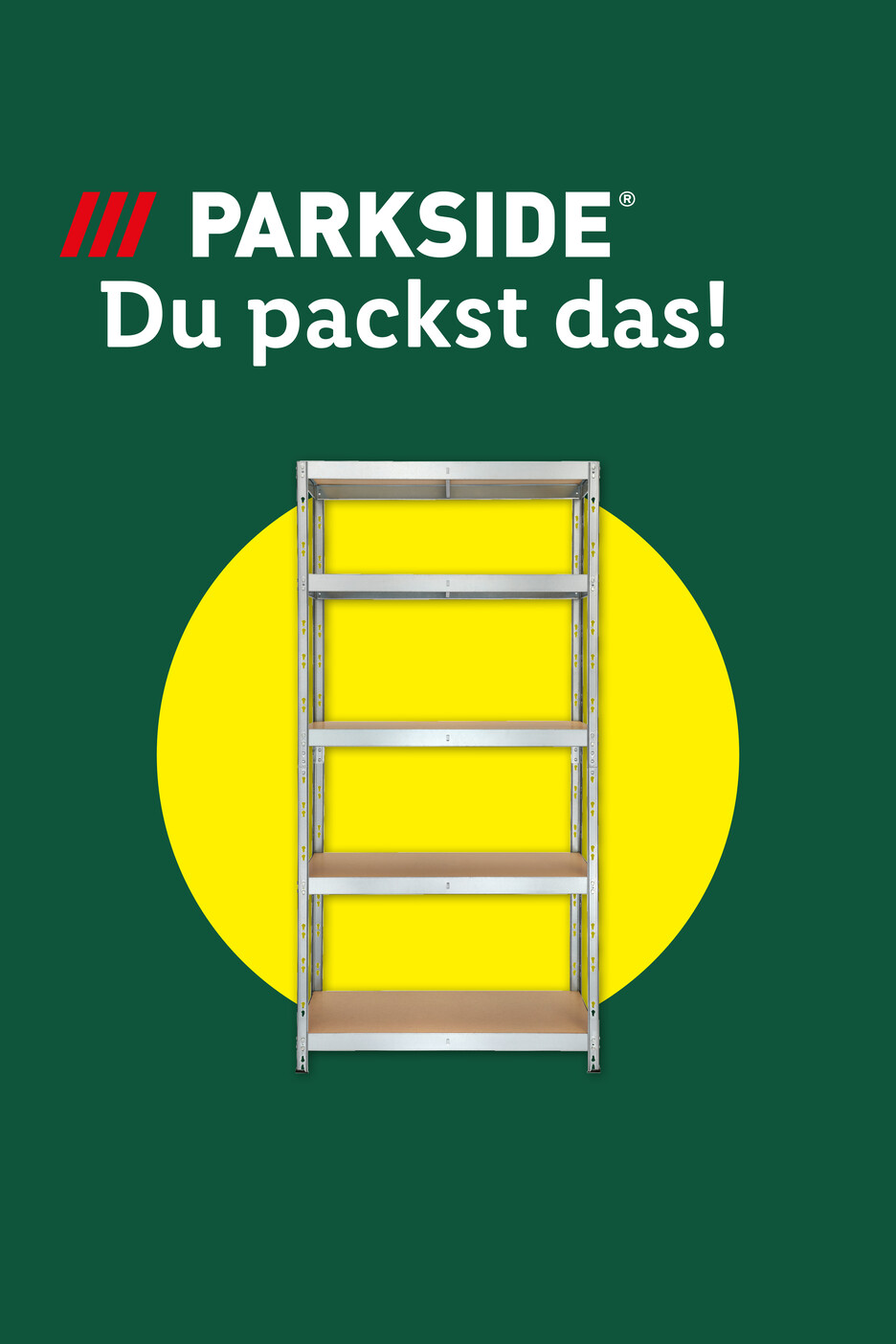 Ein Metallregal mit fünf Holzböden vor einem gelben Kreis auf grünem Hintergrund mit dem Text 'Du packst das!'.