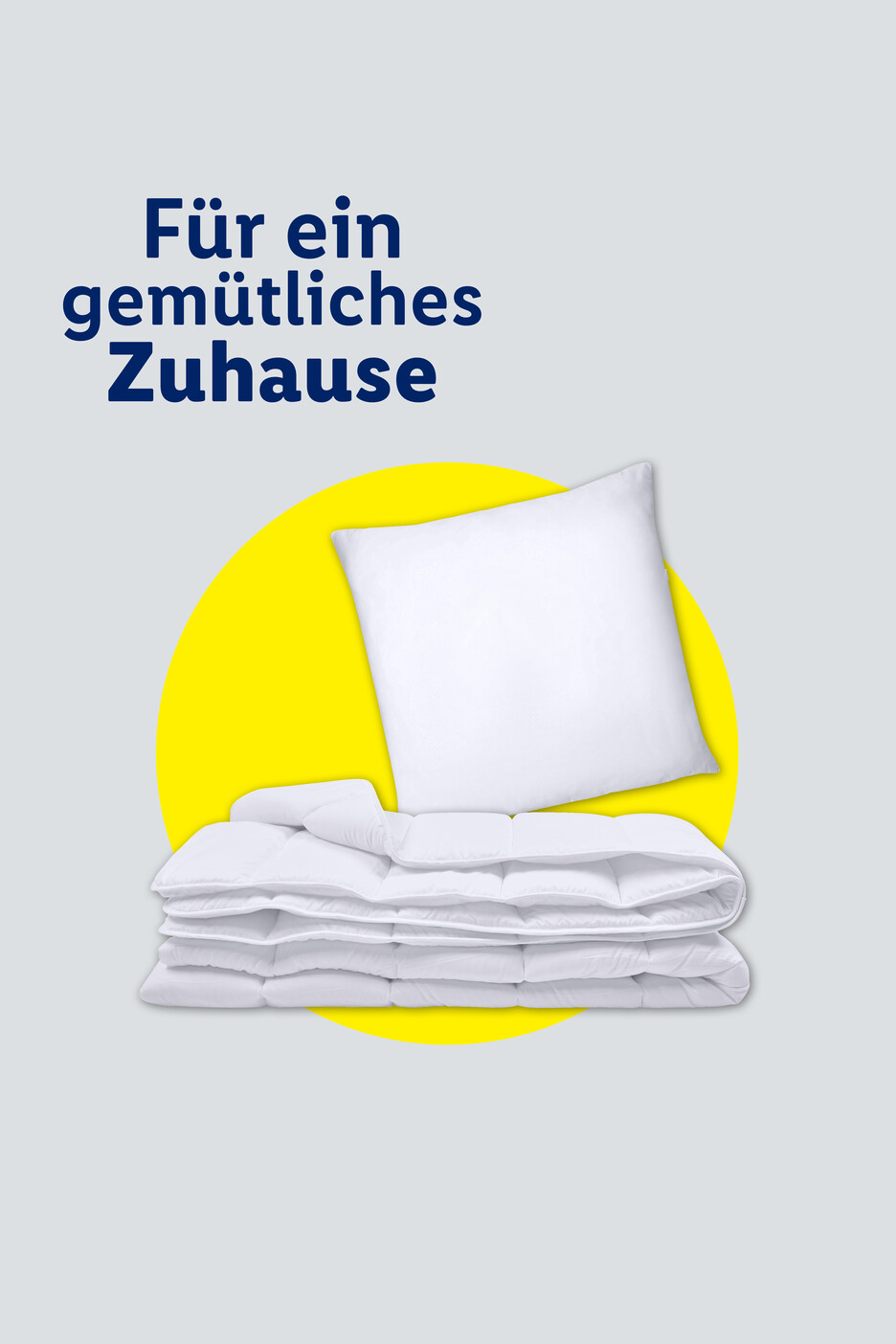 Weiße Bettdecke und Kissen auf gelbem Kreis mit Text: Für ein gemütliches Zuhause.