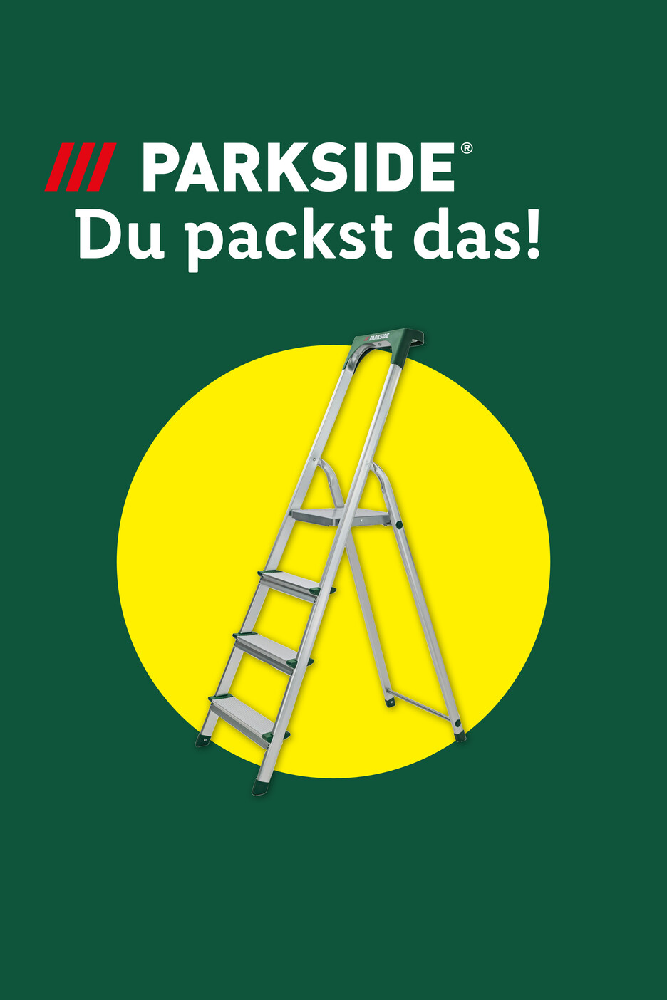 Parkside Klappleiter auf gelbem Kreis mit Slogan 'Du packst das!'