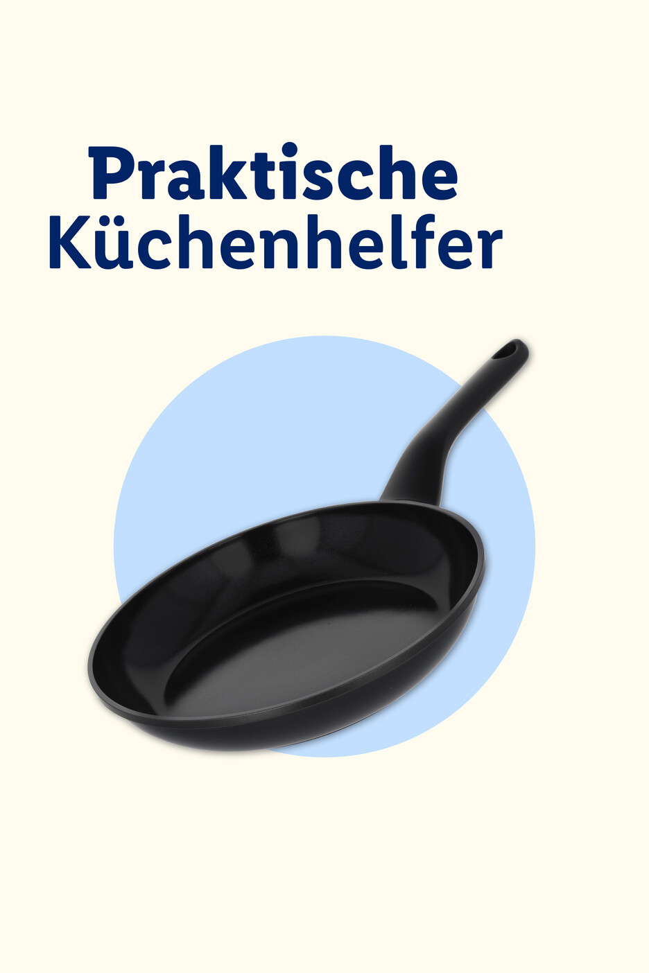 Schwarze Pfanne vor blauem Kreis mit Text „Praktische Küchenhelfer“