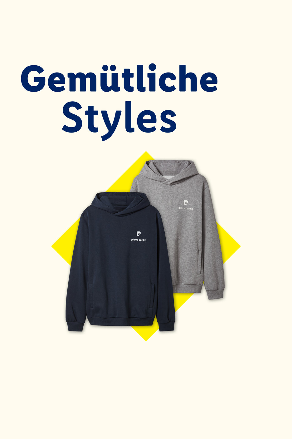 Zwei Pierre Cardin Hoodies in Dunkelblau und Grau mit dem Text „Gemütliche Styles“.