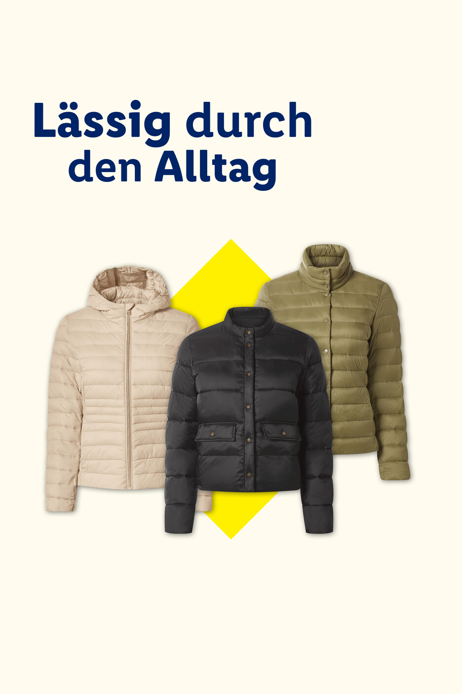Drei leichte Steppjacken in Beige, Schwarz und Olivgrün mit dem Text 'Lässig durch den Alltag'.