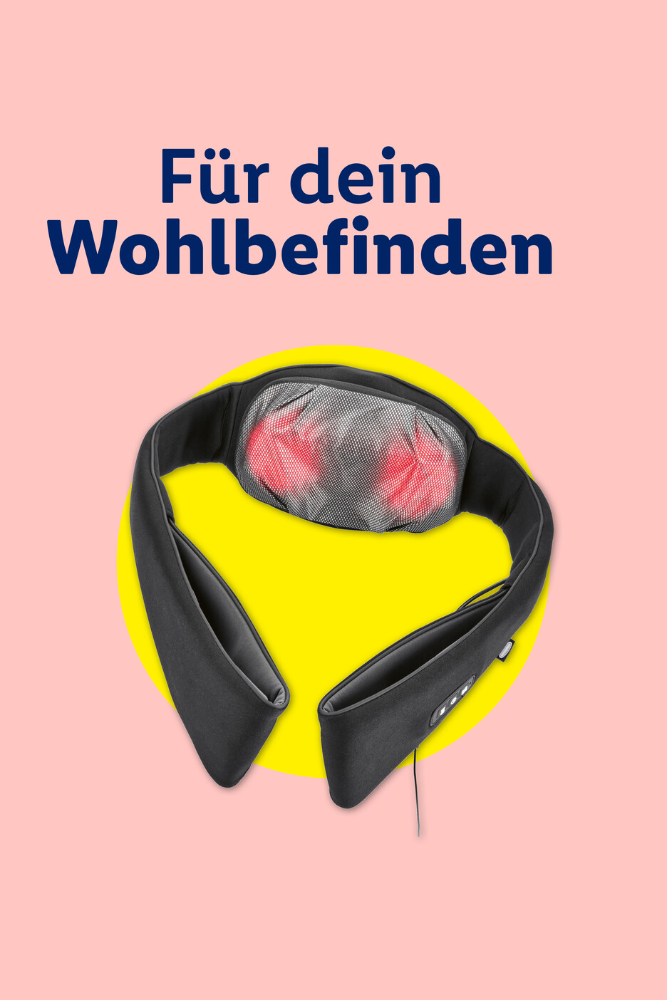 Schwarzes Nackenmassagegerät mit roten Lichtern auf gelbem Kreis, Text: „Für dein Wohlbefinden“