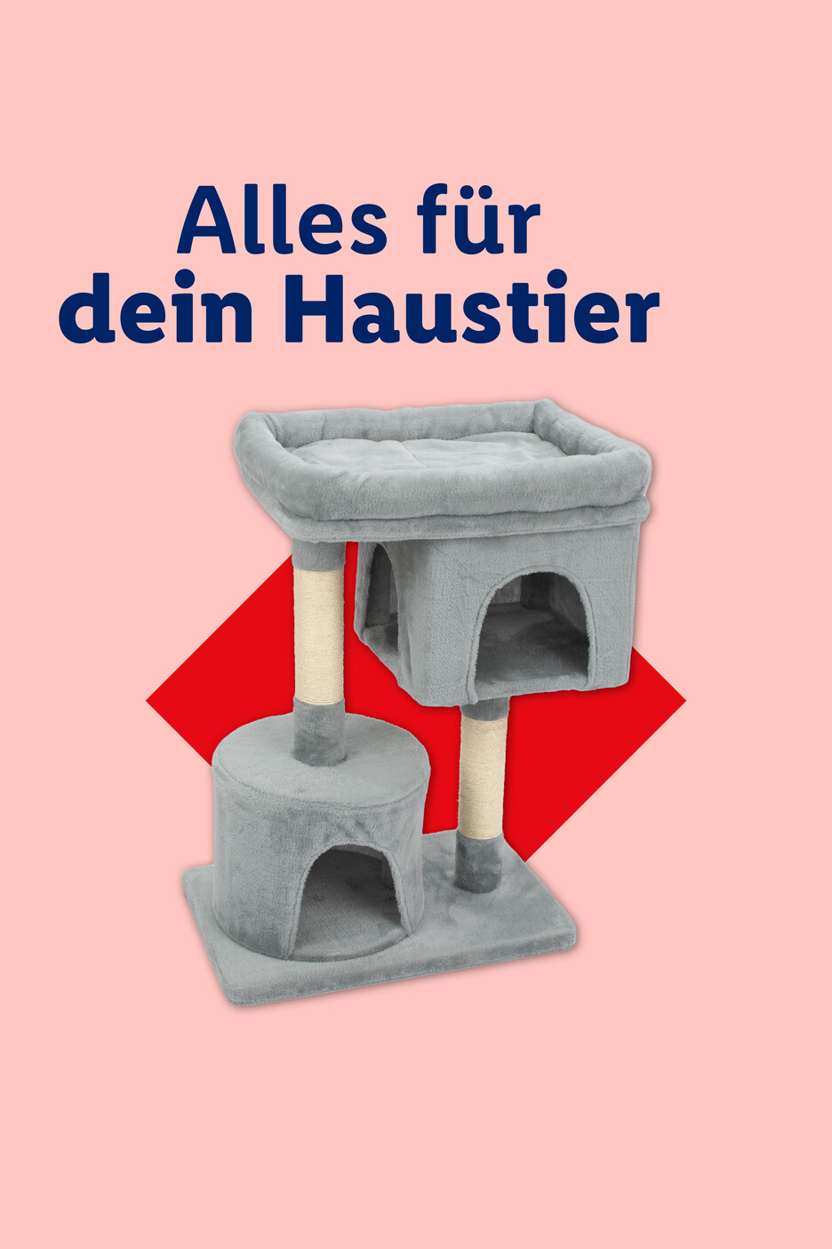 Grauer Kratzbaum mit Höhlen und Liegeflächen auf rotem Hintergrund, dazu der Text 'Alles für dein Haustier'.
