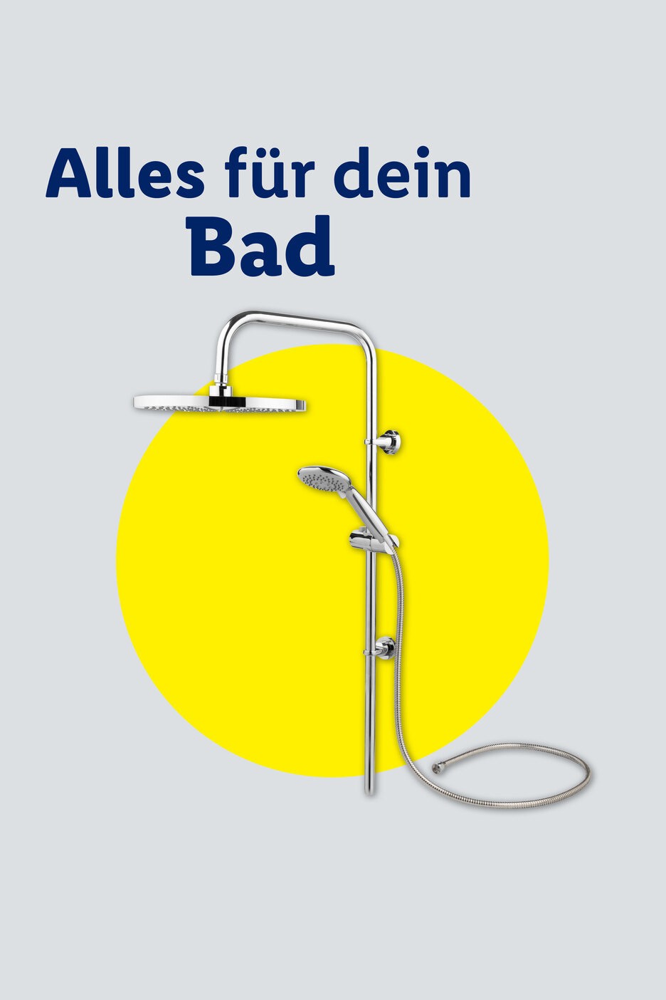 Duschsystem mit Kopfbrause und Handbrause vor einem gelben Kreis, Text: Alles für dein Bad.