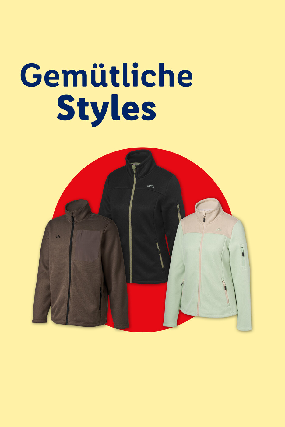 Drei Fleecejacken in Braun, Schwarz und Mintgrün mit dem Text 'Gemütliche Styles'.