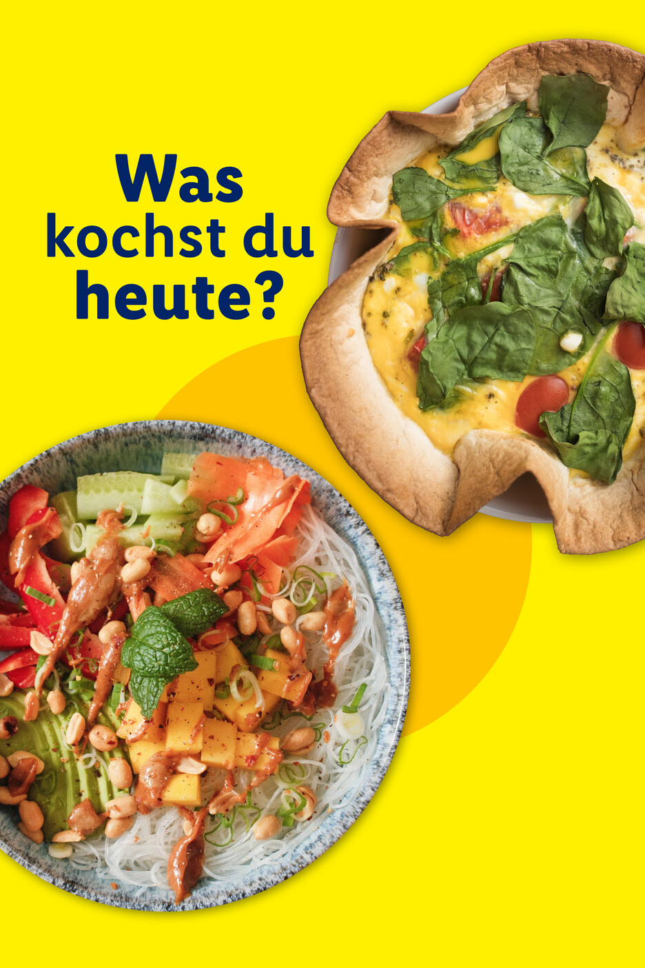 Zwei Gerichte auf gelbem Hintergrund: eine Quiche mit Spinat und Tomaten und ein Nudelsalat mit Mango und Erdnüssen. Text: Was kochst du heute?