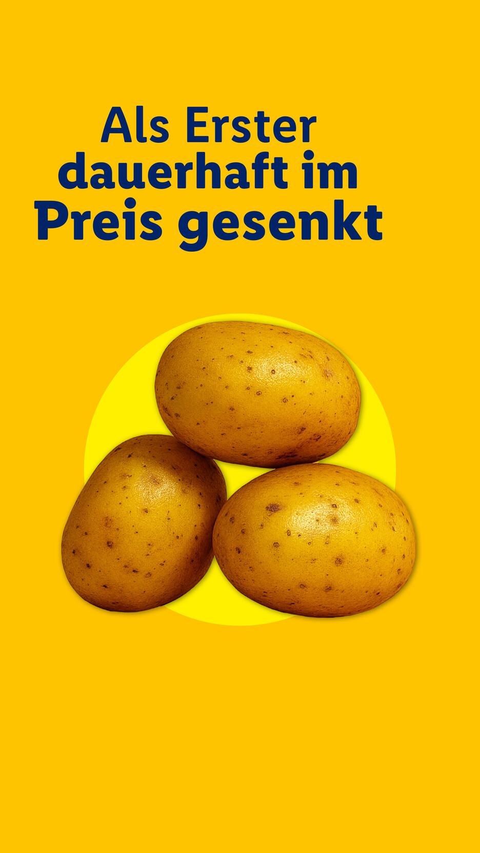Drei Kartoffeln auf gelbem Hintergrund mit dem Text 'Als Erster dauerhaft im Preis gesenkt'.
