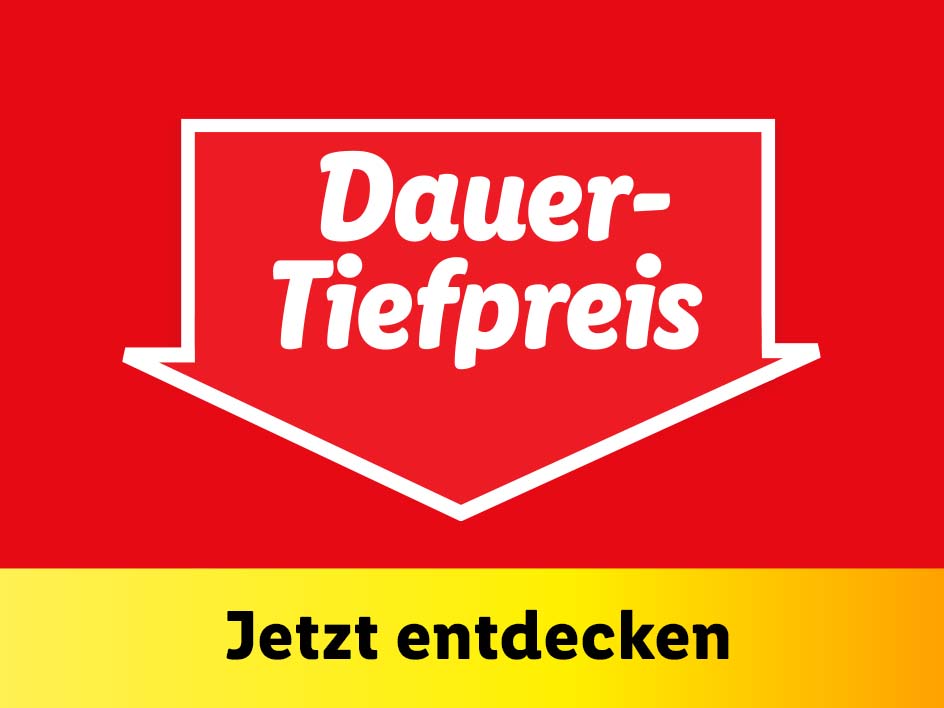 Qualität zum Dauertiefpreis