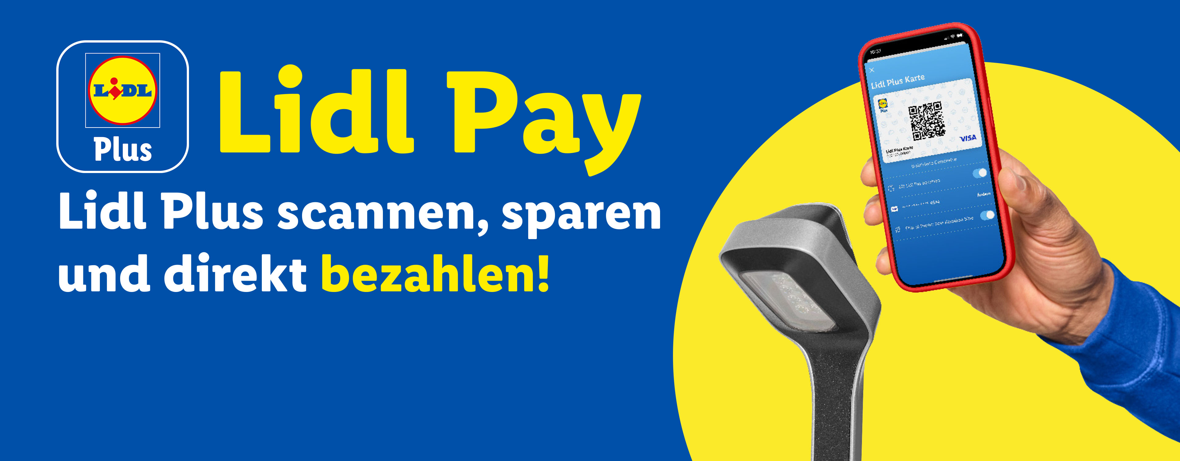 Lidl Pay: Scannen Sie Ihre Lidl Plus Karte und bezahlen Sie direkt.