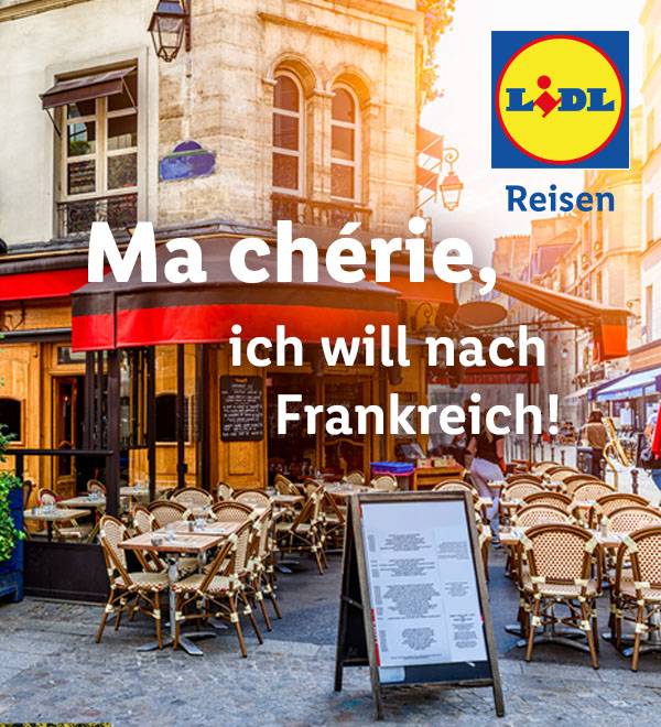 Lidl Reisen: Französisches Café und Reisen.