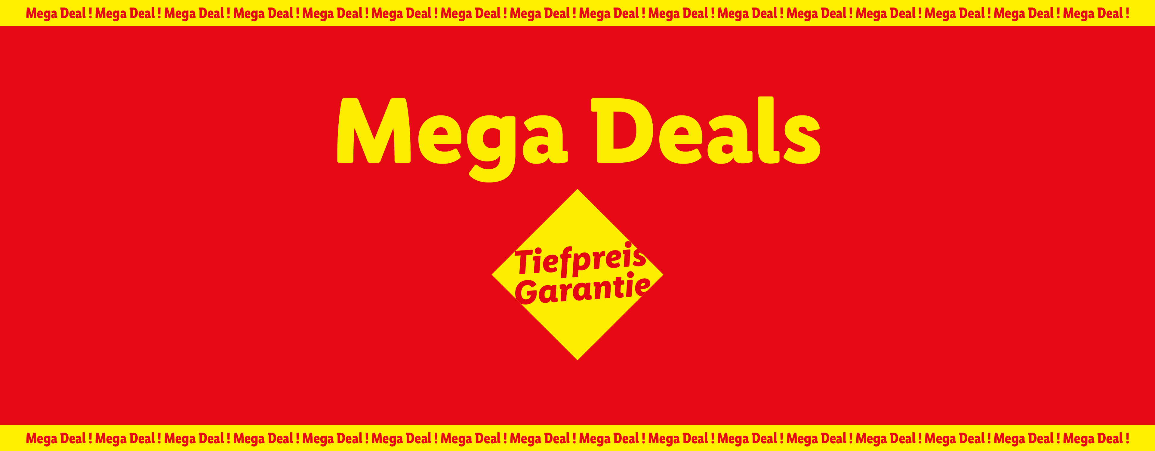 Rotes Banner mit gelbem Text 'Mega Deals' und 'Tiefpreis Garantie' Raute.