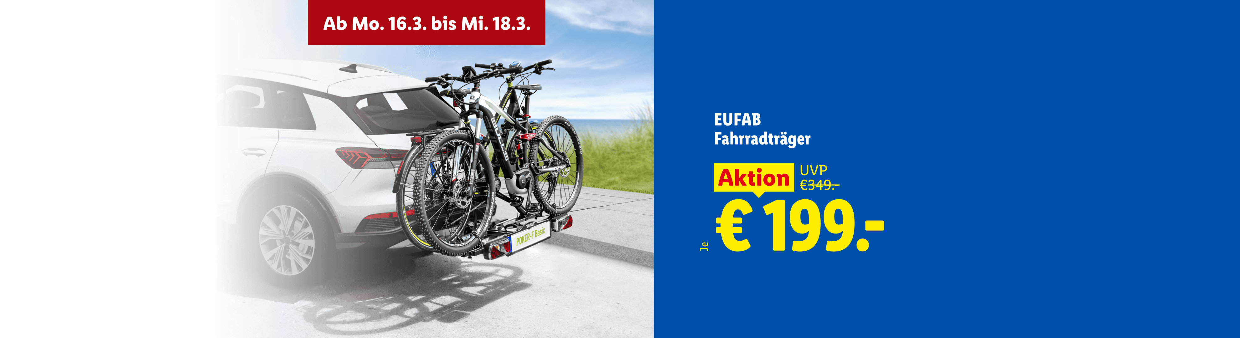 Fahrradträger für das Auto, ab Montag, 16.3. bis Mittwoch, 18.3. für 199€ statt 349€.