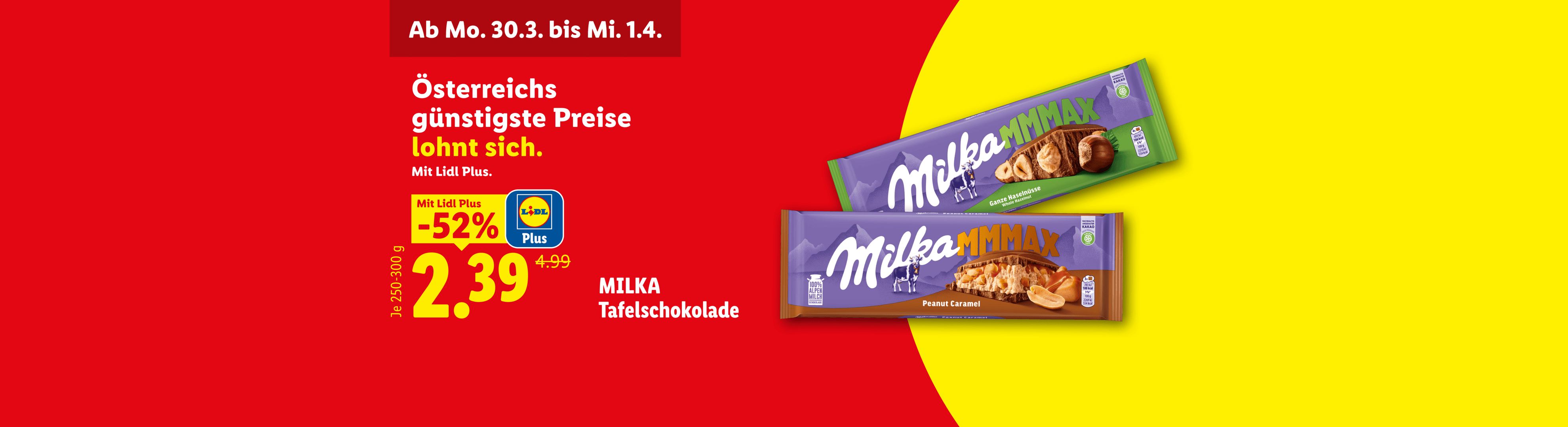 Werbebanner für Schokoladentafeln mit Rabatt und dem Slogan „Österreichs günstigste Preise lohnt sich.“