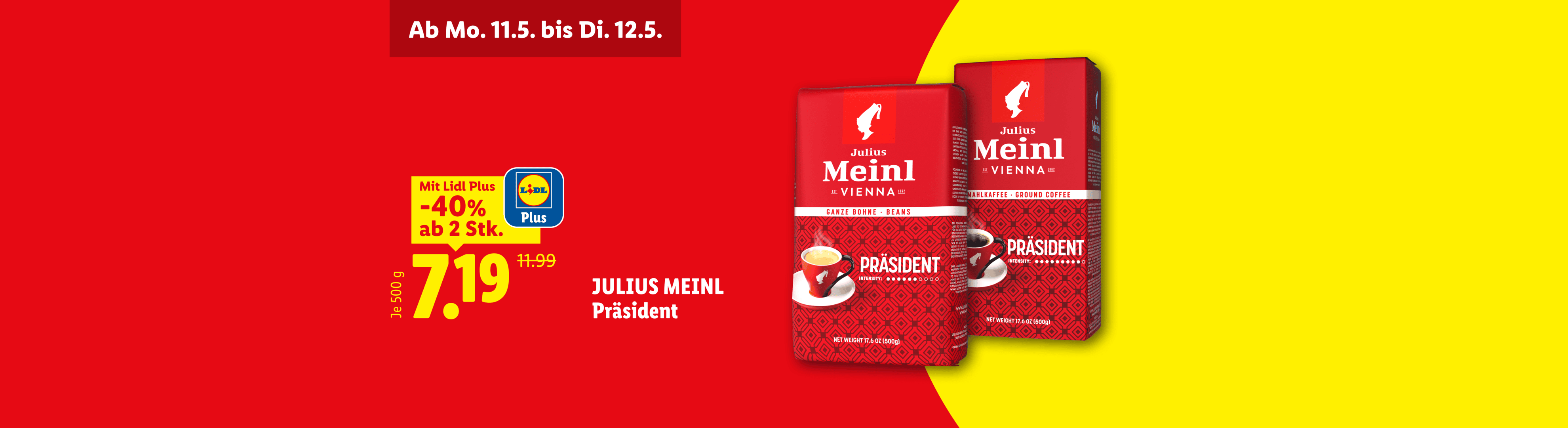 Rote und gelbe Werbefläche mit Kaffeepackungen, Preisnachlass und Aktionszeitraum.