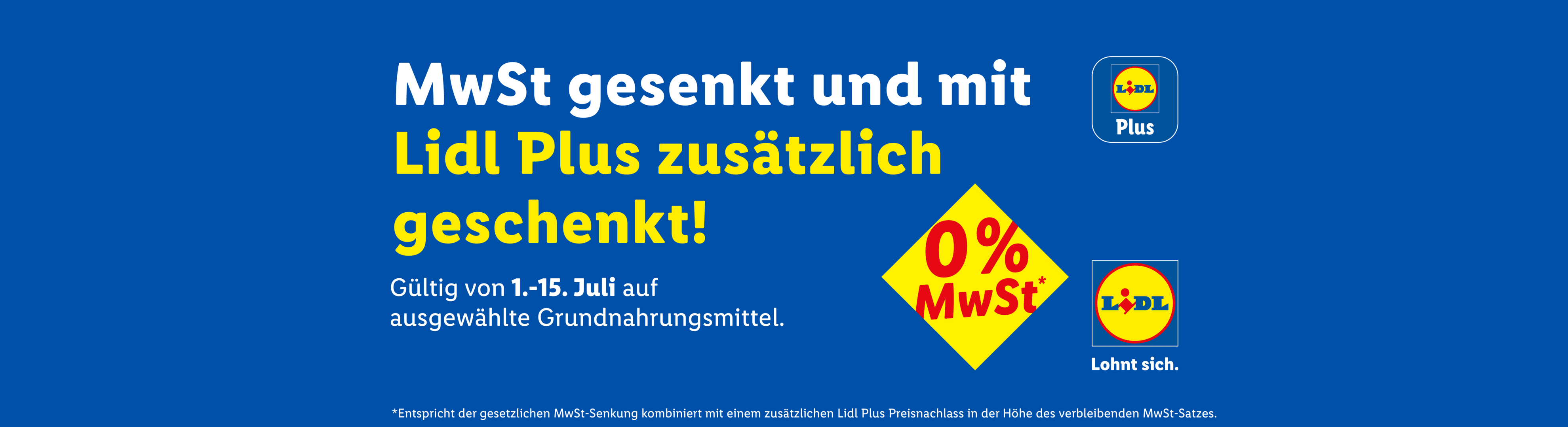 Steuersenkung und zusätzlicher Rabatt auf ausgewählte Grundnahrungsmittel vom 1. bis 15. Juli.