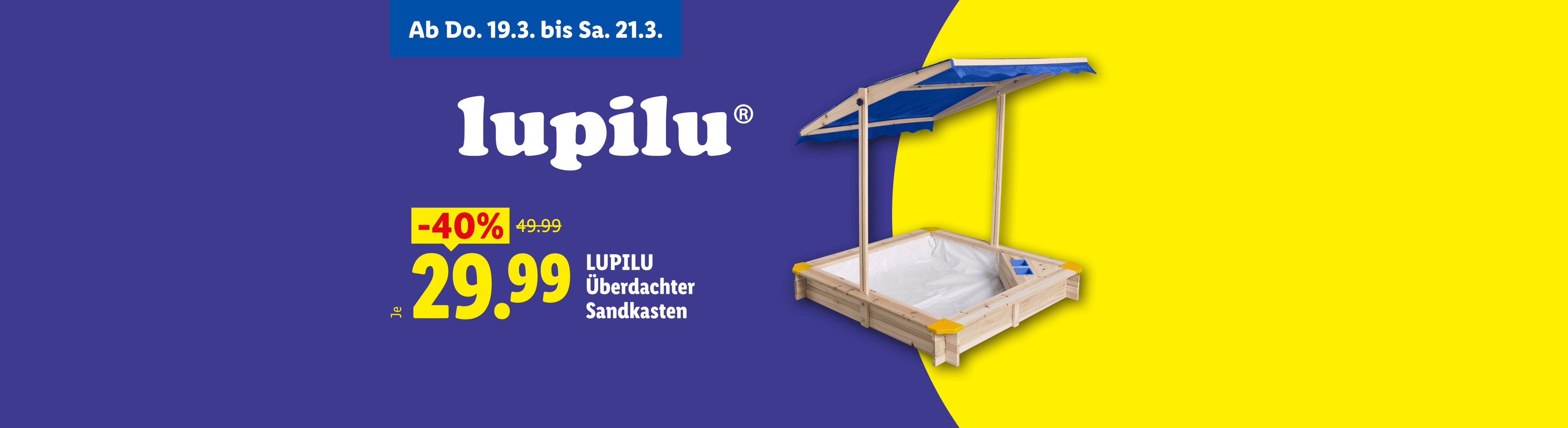 Ein überdachter Sandkasten mit 40% Rabatt für 29.99, gültig vom 19. bis 21. März.
