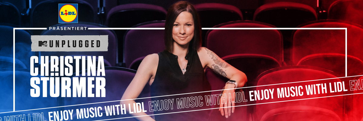 Christina Stürmer präsentiert von Lidl bei MTV Unplugged.