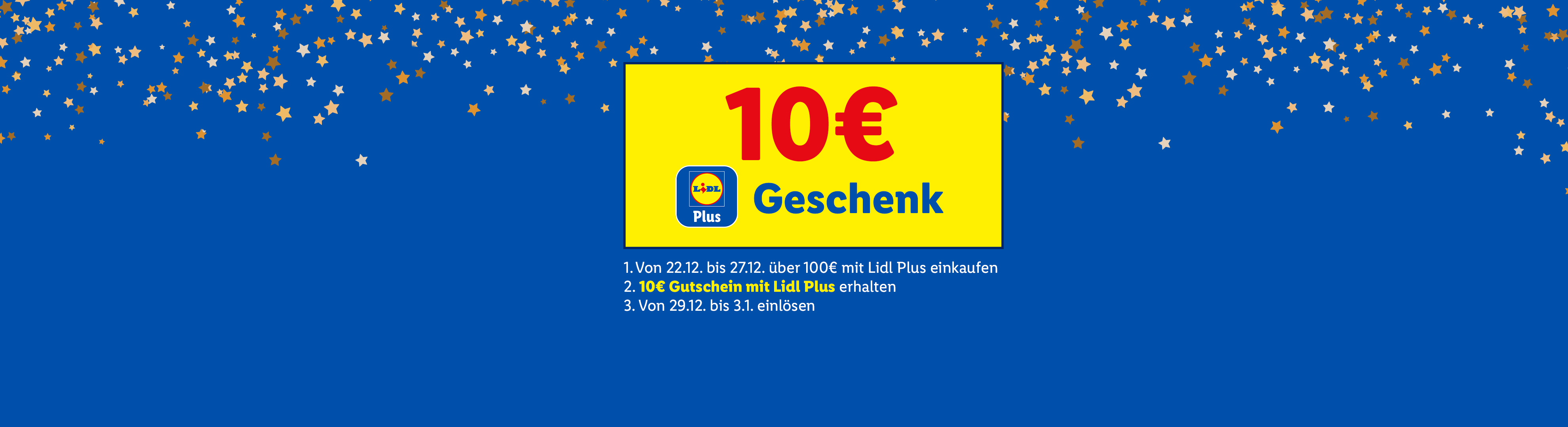 Lidl Plus 10€ Geschenk-Gutschein-Aktion mit goldenen Sternen auf blauem Hintergrund.