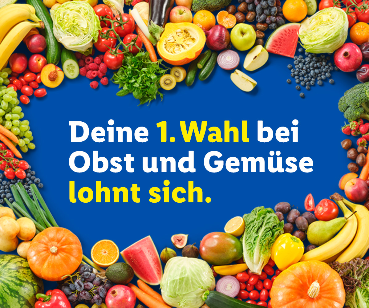 Eine bunte Auswahl an frischem Obst und Gemüse umrahmt den Text: 'Deine 1. Wahl bei Obst und Gemüse lohnt sich.'