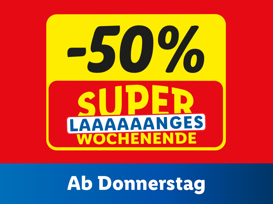 50% Rabatt-Angebot: Super-Wochenende mit Angeboten ab Donnerstag.