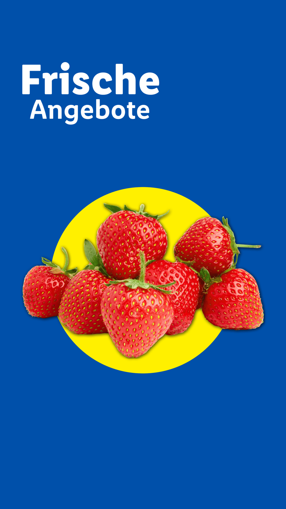 Frische Angebote: Ein Haufen Erdbeeren auf gelbem Kreis vor blauem Hintergrund.