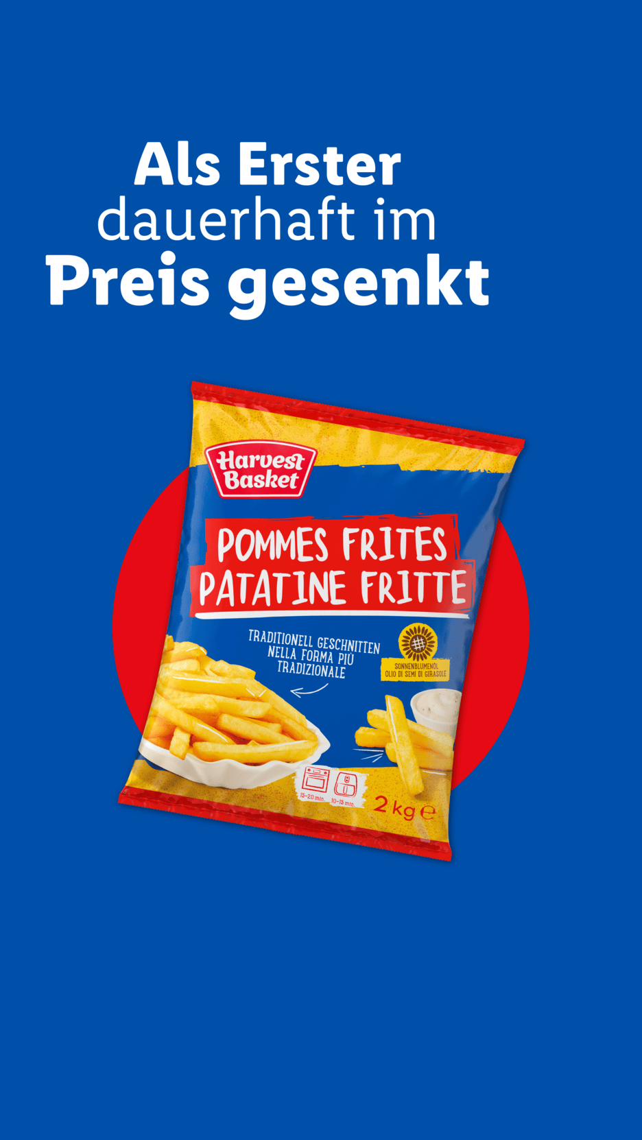 Eine Packung Pommes Frites mit dem Text 'Als Erster dauerhaft im Preis gesenkt'.