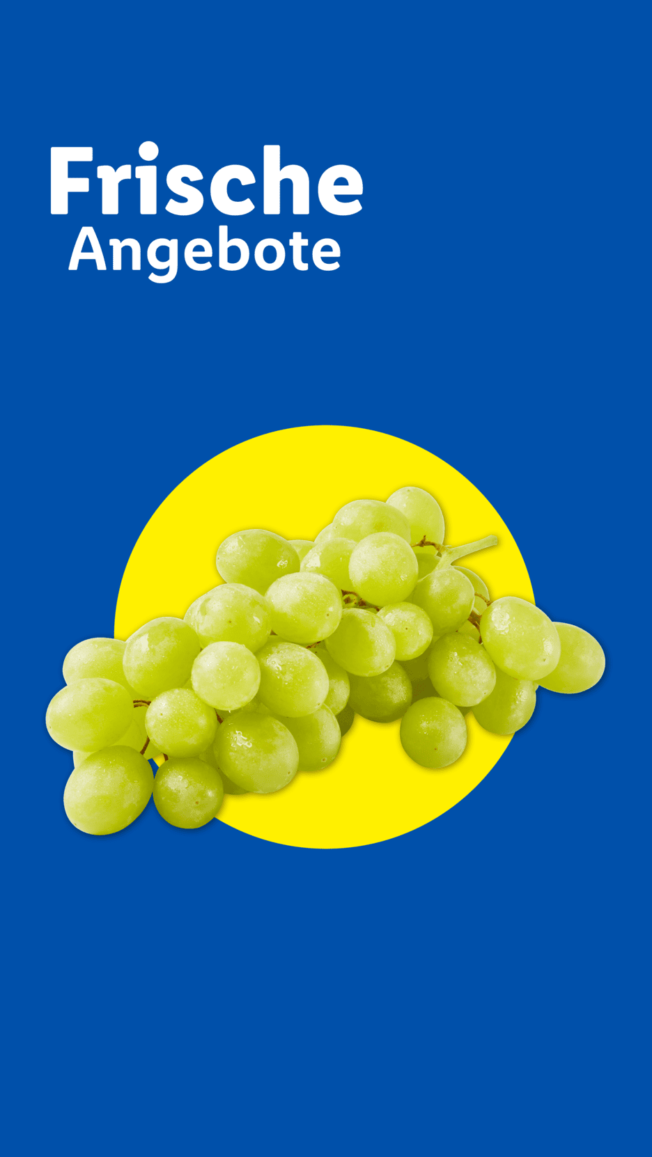 Frische Angebote: Grüne Trauben auf gelbem Kreis vor blauem Hintergrund.