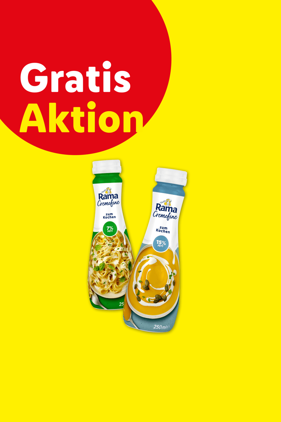 Zwei Flaschen Kochcreme mit 7% und 15% Fett, beworben als 'Gratis Aktion'.