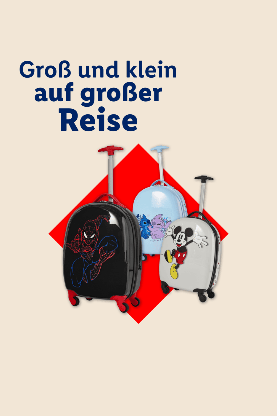 Drei Kinderkoffer mit Spiderman, Stitch und Mickey Maus. Text: Groß und klein auf großer Reise.