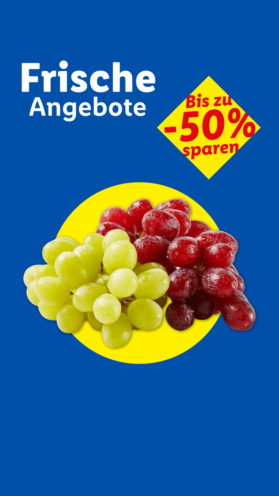 Frische Angebote: Rote und grüne Trauben auf blauem Hintergrund, bis zu 50% sparen.