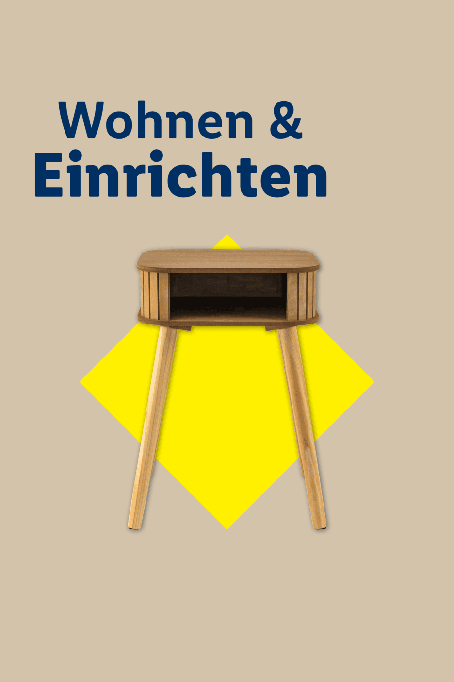 Nachttisch aus Holz mit der Aufschrift 'Wohnen & Einrichten' auf beigem Hintergrund.