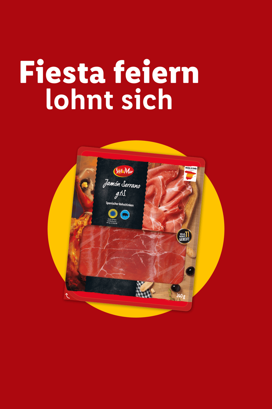 Verpackung mit Serrano-Schinken und dem Text 'Fiesta feiern lohnt sich' auf rotem Hintergrund.