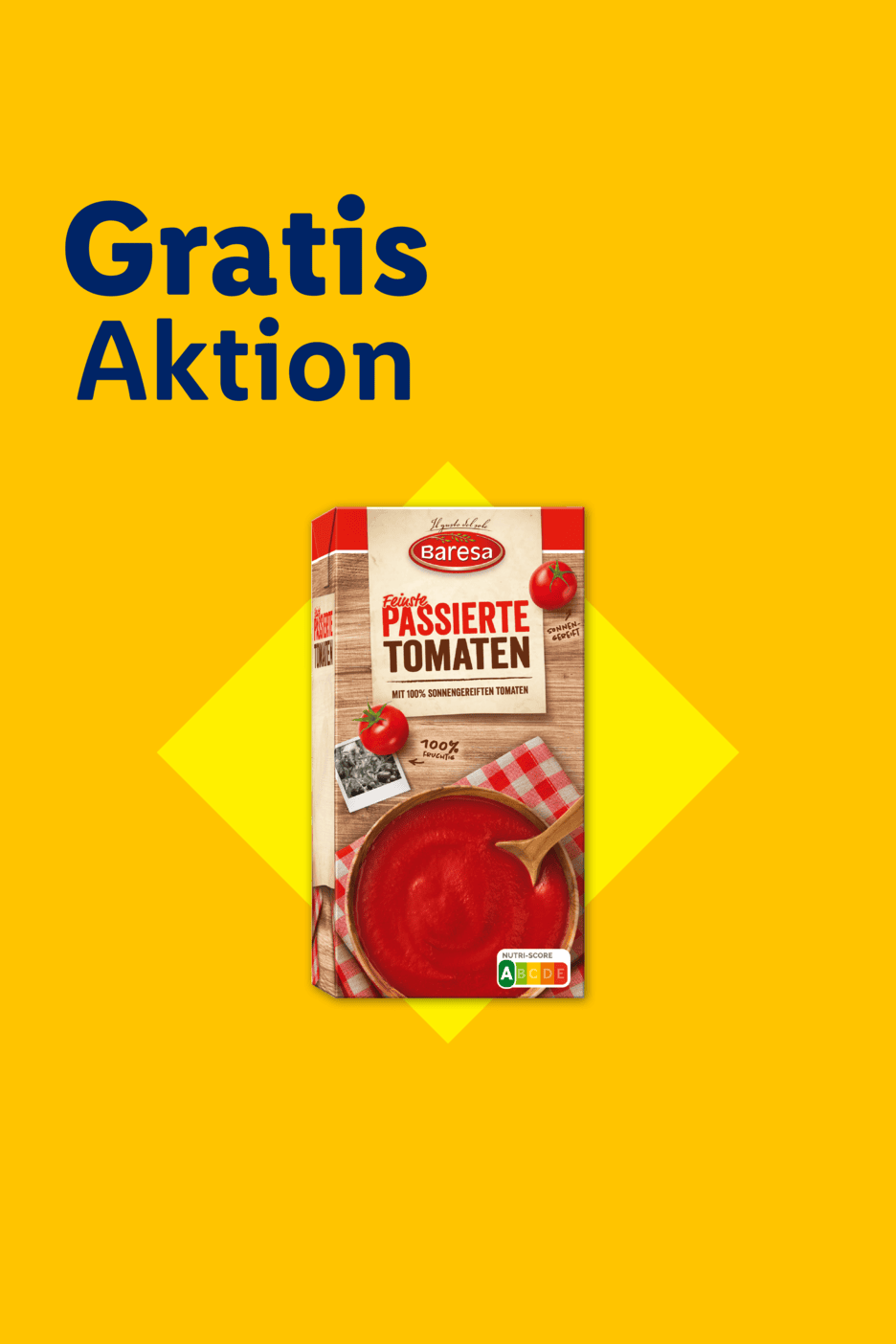 Gelbes Plakat mit der Aufschrift „Gratis Aktion“ und einer Packung passierter Tomaten.