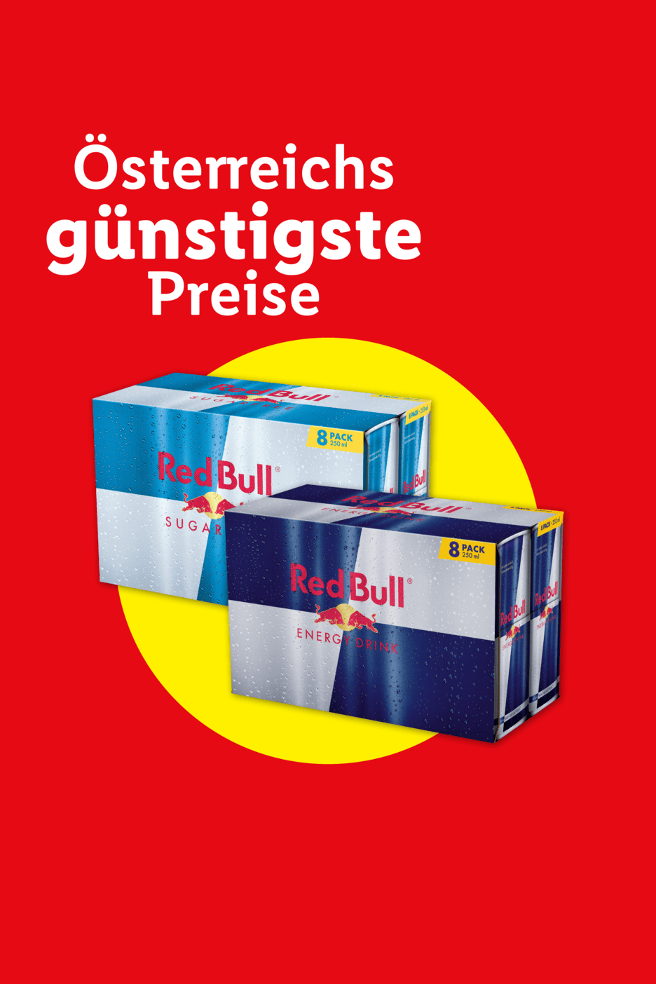 Zwei 8er-Packs Energydrinks auf gelbem Kreis, mit Text „Österreichs günstigste Preise“.