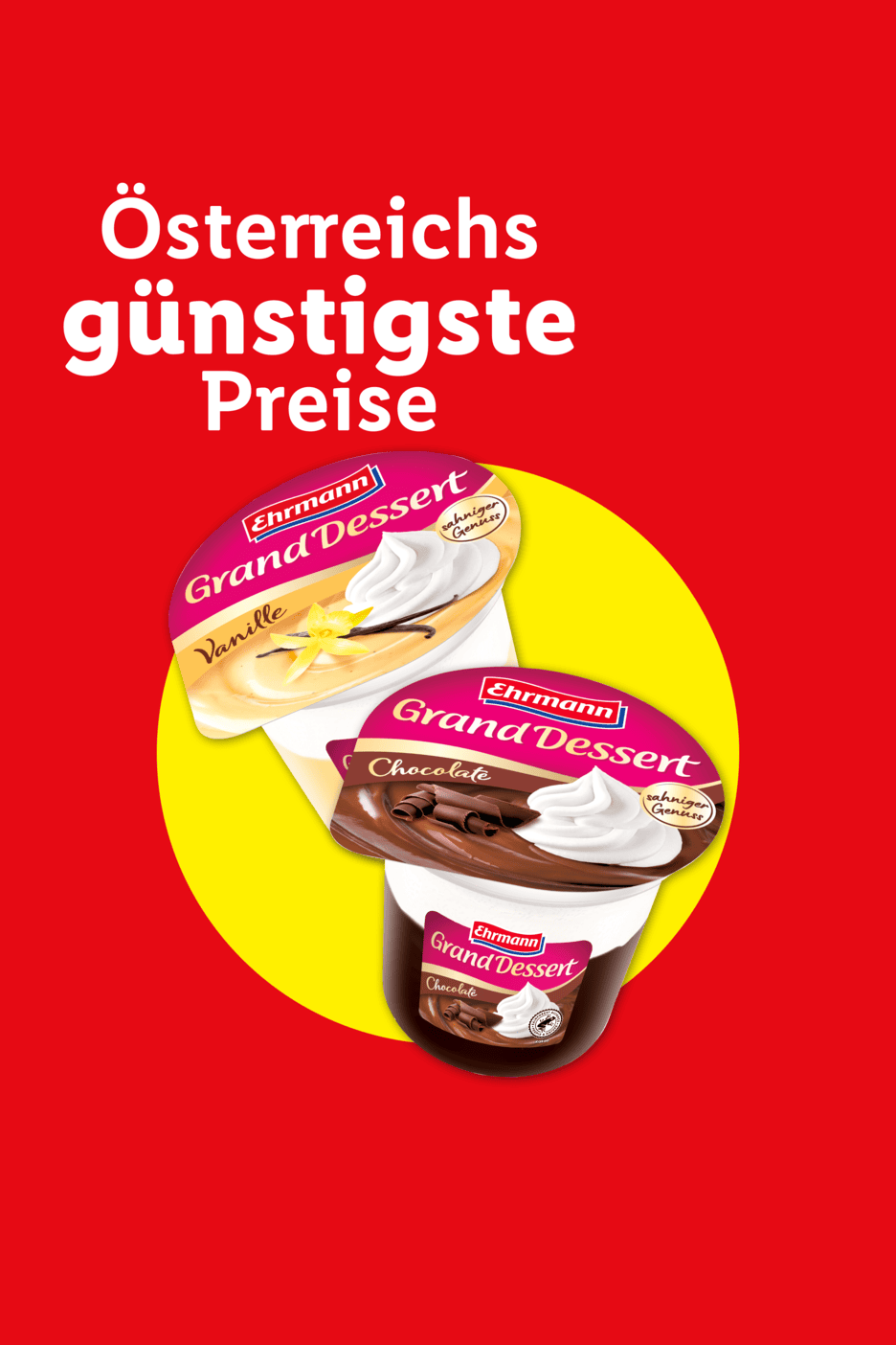 Drei Becher Schokopudding und Vanillepudding mit Sahnehaube, beworben als 'Österreichs günstigste Preise'.