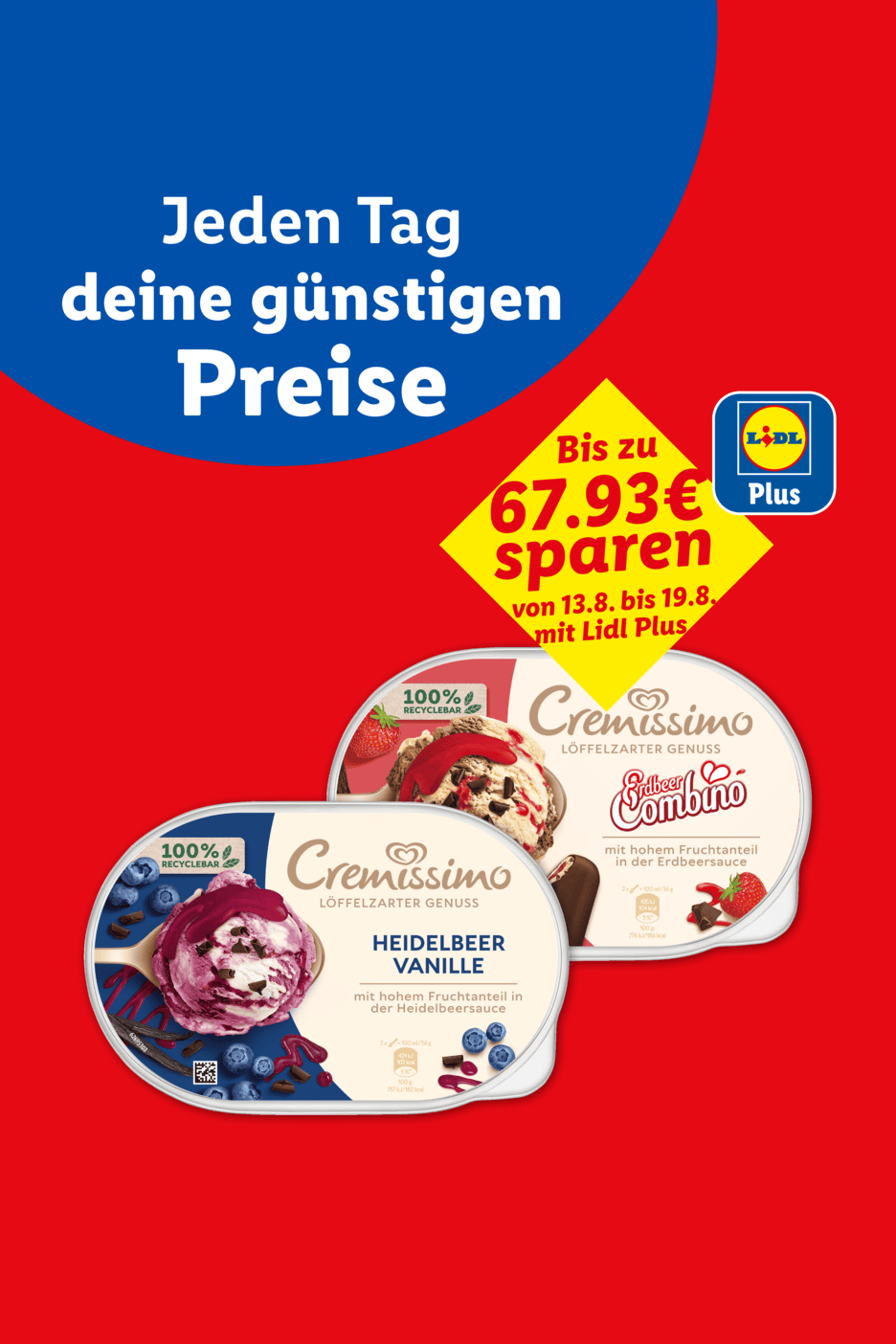Werbung für Eiscreme mit dem Slogan 'Jeden Tag deine günstigen Preise' und einem Sparangebot von bis zu 67,93€.