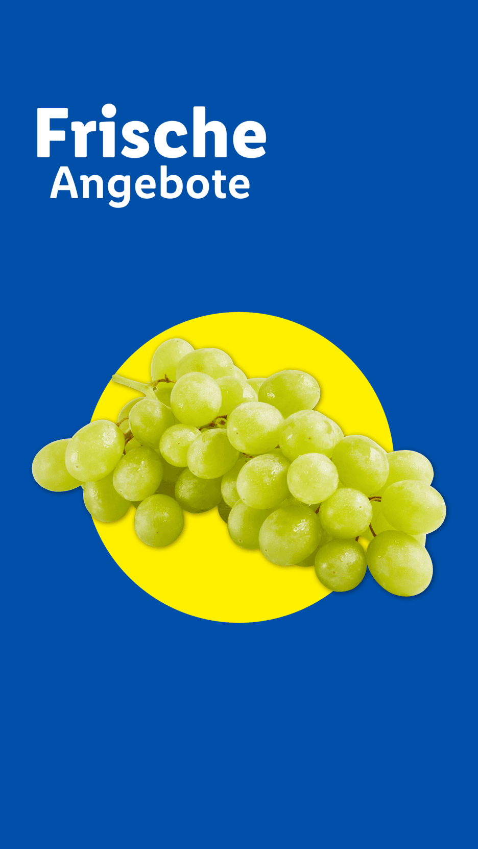 Grüne Trauben auf gelbem Kreis vor blauem Hintergrund mit Text 'Frische Angebote'.